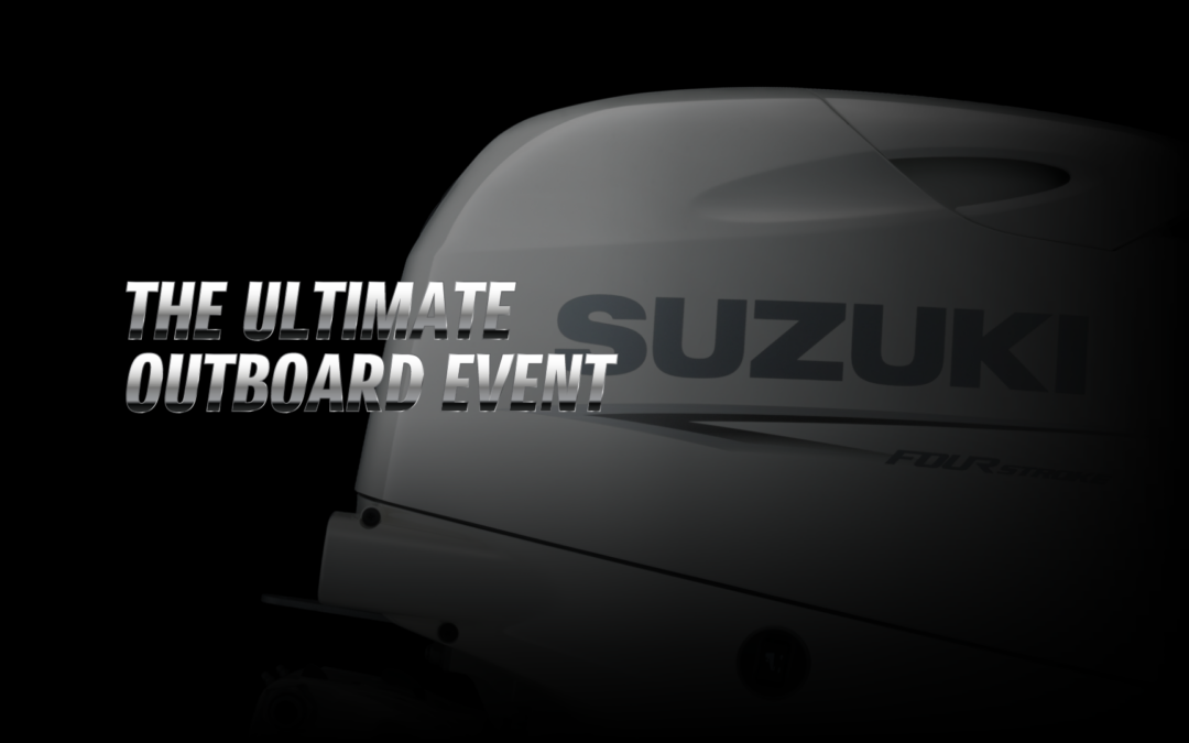 Suzuki Ultimate Outboard Event!