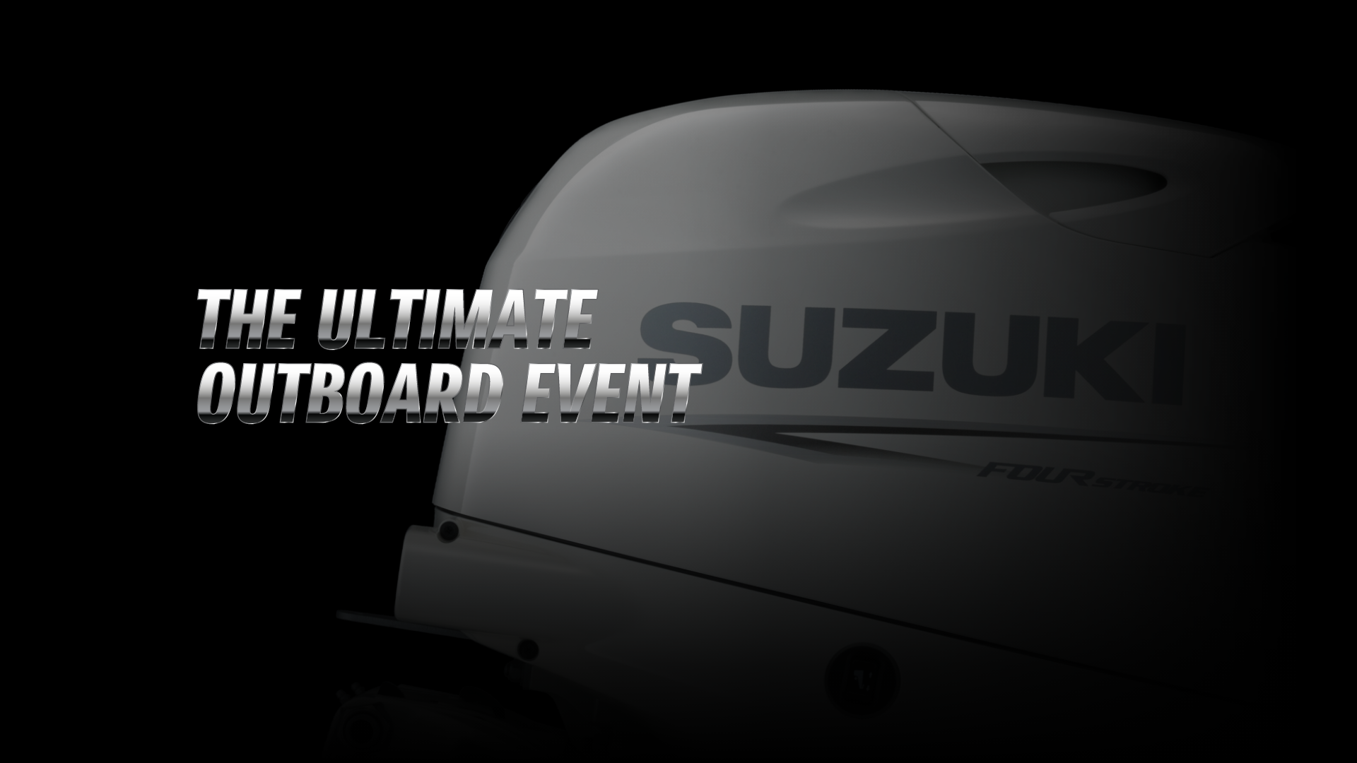 Suzuki Ultimate Outboard Event!